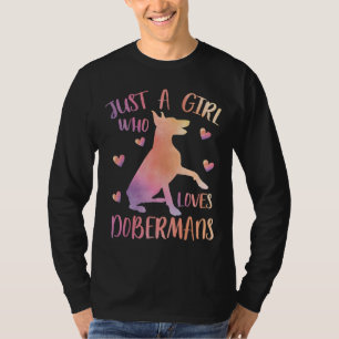 Just A Girl Who Loves Dobermans 11 T-Shirt