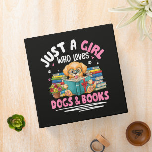 Just A Girl Who Loves Dogs And Books Reading 3 Ring Binder