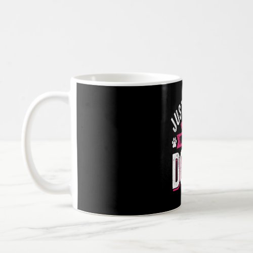 Just a Girl Who Loves Dogs Coffee Mug