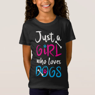 Just A Girl Who Loves Dogs - Funny Cute Dog Lover  T-Shirt