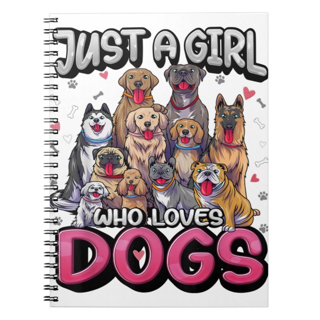 Just A Girl Who Loves Dogs Funny Puppy Dog Lover G Notebook (Front)