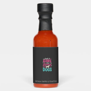 Just A Girl Who Loves Dogs Hot Sauces