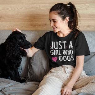 Just A Girl Who Loves Dogs T-Shirt