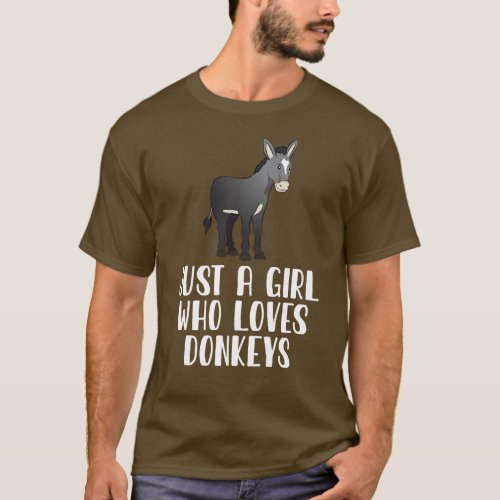 Just A Girl Who Loves Donkeys T_Shirt