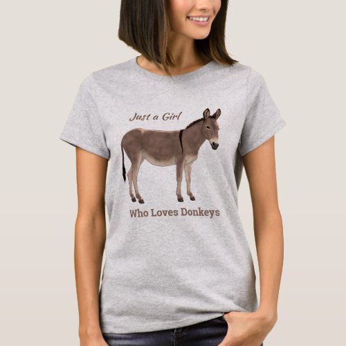 Just A Girl Who Loves Donkeys Wild Burro T_Shirt