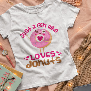 Just a Girl Who Loves Donuts Donut Lover T-Shirt