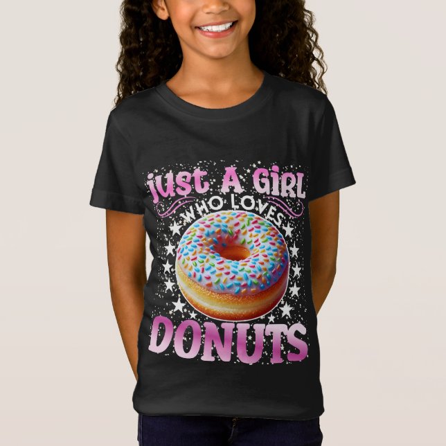 just a girl who loves donuts T-Shirt (Front)