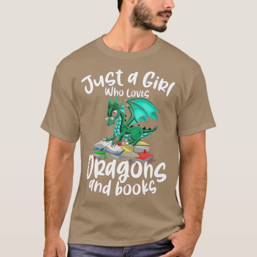 Just A Girl Who Loves Dragons And Books Reading Dr T_Shirt