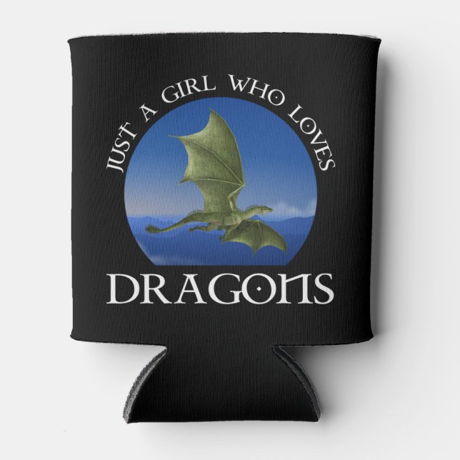 Just A Girl Who Loves Dragons Can Cooler (Front)