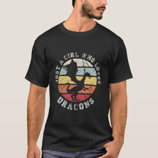 Just A Girl Who Loves Dragons Dragon T-Shirt