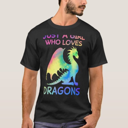 Just A Girl Who Loves Dragons Funny Dragon Lovers  T_Shirt