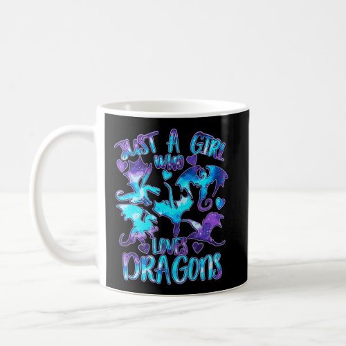 Just A Girl Who Loves Dragons Galaxy Dragon Lover  Coffee Mug