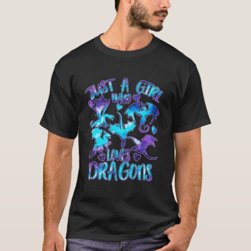 Just A Girl Who Loves Dragons Galaxy Dragon Lover  T_Shirt