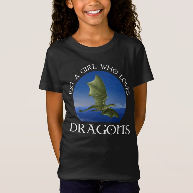 Just A Girl Who Loves Dragons T-Shirt (Front)