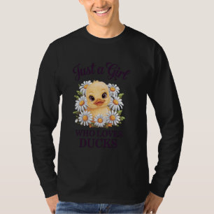 Just A Girl Who Loves Ducks Animals Duck Lover Gir T-Shirt