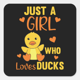 Just A Girl Who Loves Ducks Cute Ducks For Girls Square Sticker