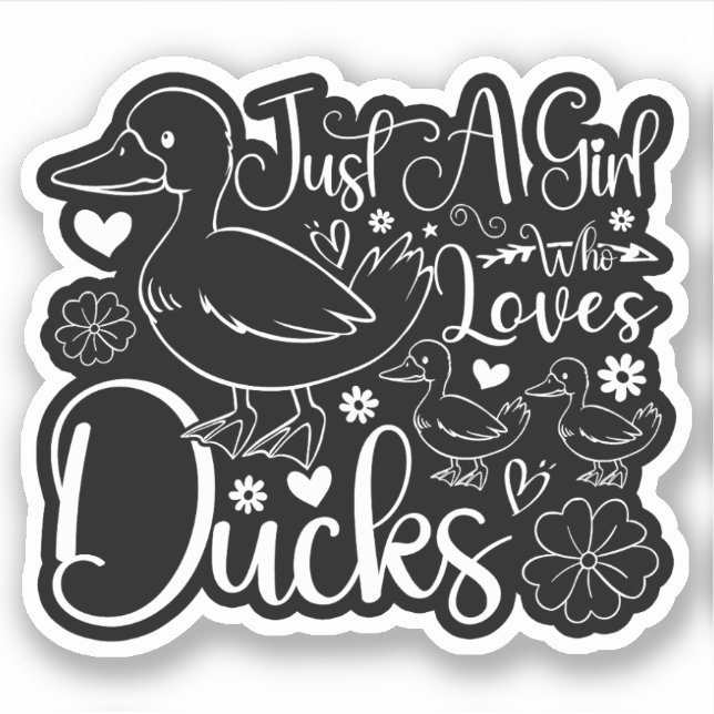 Just A Girl Who Loves Ducks Cute Ducks Owner Funny Sticker (Front)
