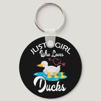 Just A Girl Who Loves Ducks Duck Owner Lover Gift Keychain