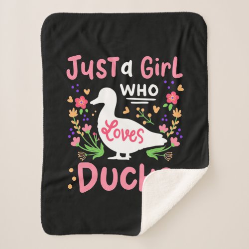 Just A Girl Who Loves Ducks Sherpa Blanket