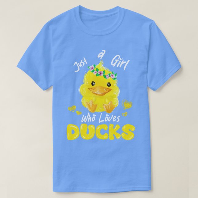 Just A Girl Who Loves Ducks T-Shirt (Design Front)