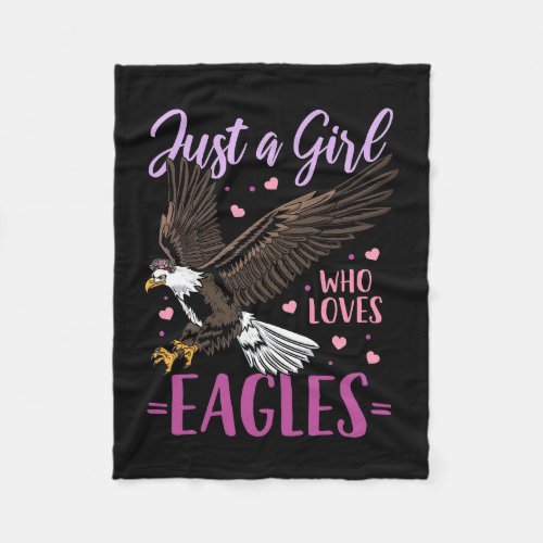 Just A Girl Who Loves Eagles Fleece Blanket