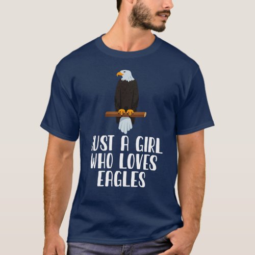 Just A Girl Who Loves Eagles T_Shirt