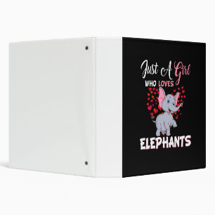 Just A Girl Who Loves Elephants Gifts 3 Ring Binder