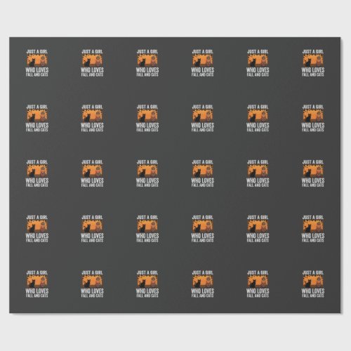 Just a Girl Who Loves Fall and Cats_1 Wrapping Paper