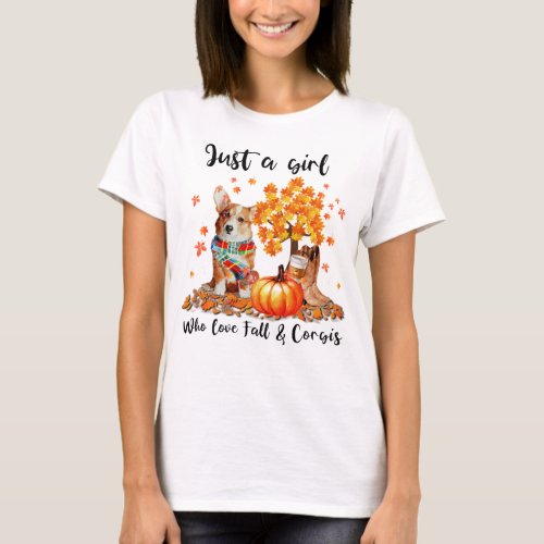 Just A Girl Who Loves Fall And Corgi For Autumn Co T_Shirt