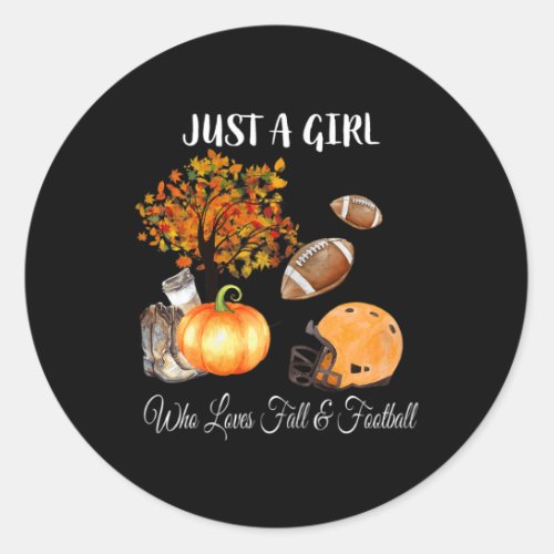 Just A Girl Who Loves Fall And Football Rug Classic Round Sticker