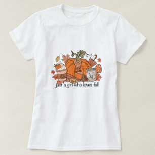 Just A Girl Who Loves Fall Autumn T-Shirt