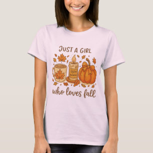 Just a Girl Who Loves Fall Cozy Autumn Pumpkin T-Shirt