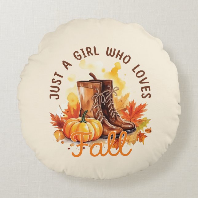 Just A Girl Who Loves Fall – Cozy Autumn Vibes Round Pillow (Front)
