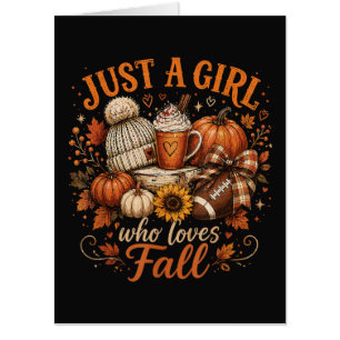 Just A Girl Who Loves Fall Football Pumpkin Spice Card