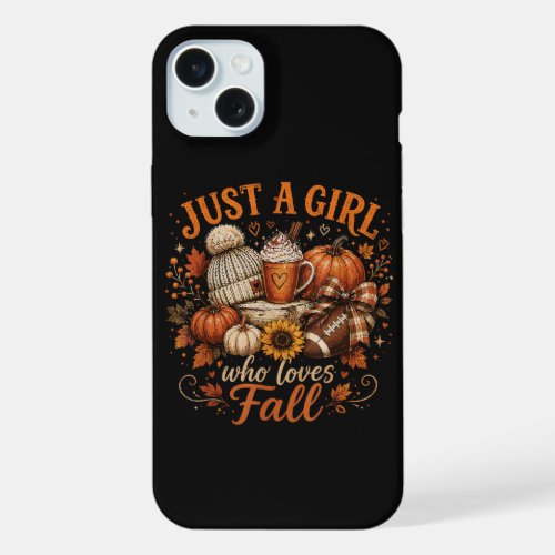 Just A Girl Who Loves Fall Football Pumpkin Spice iPhone 15 Plus Case