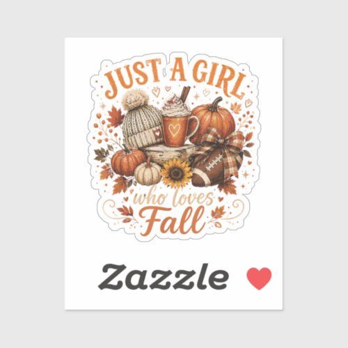 Just A Girl Who Loves Fall Football Pumpkin Spice Sticker
