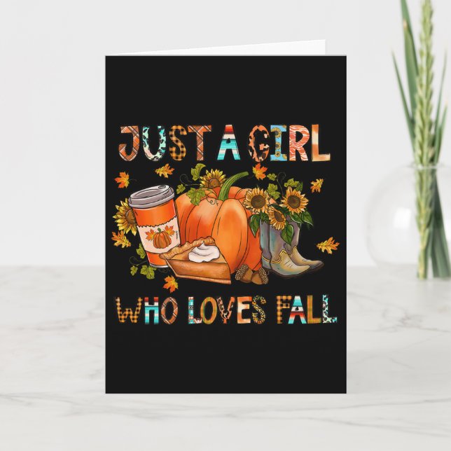 Just A Girl Who Loves Fall Pumpkin Cozy Thanksgivi Card (Front)