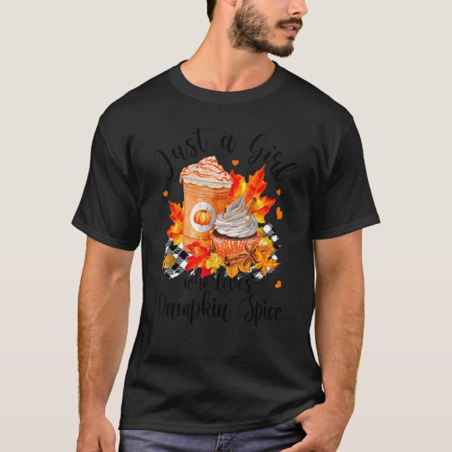 Just A Girl Who Loves Fall Pumpkin Spice Latte Cut T-Shirt (Front)