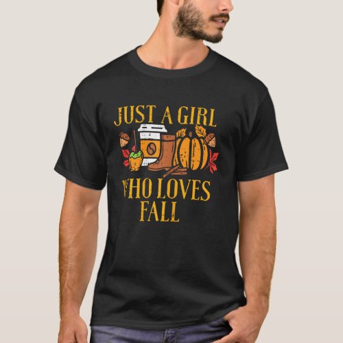 Just A Girl Who Loves Fall Pumpkin Spice Leaves Au T_Shirt