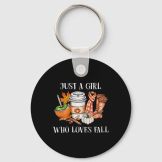 Just A Girl Who Loves Fall Pumpkin Spices Autumn W Keychain