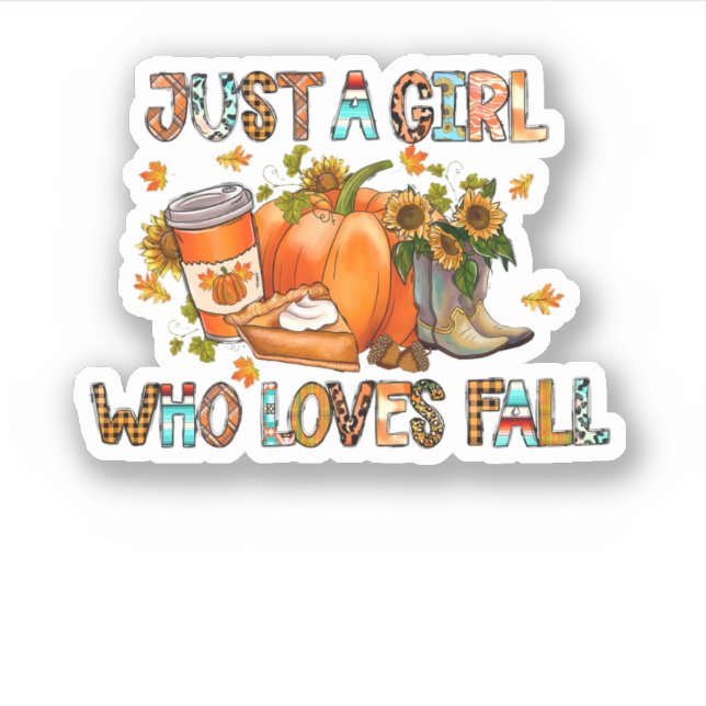 Just A Girl Who Loves Fall Sticker (Front)