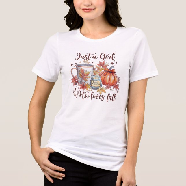 Just a girl who loves fall  Tri-Blend shirt (Front)
