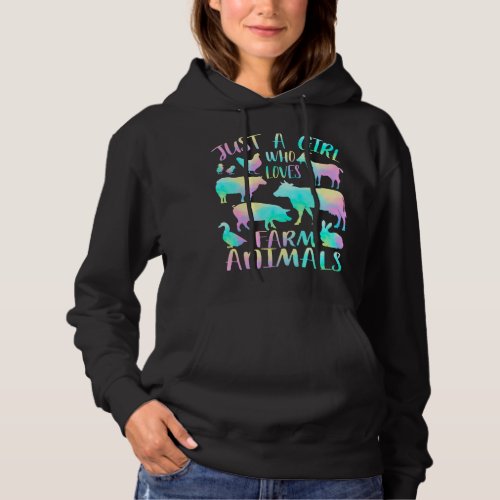 Just a Girl Who Loves Farm Animals 2Cows Pigs Goat Hoodie