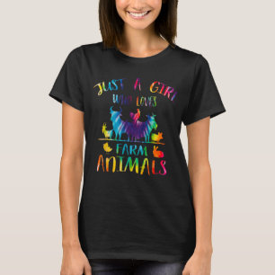 Just A Girl Who Loves Farm Animals Tie Dye T-Shirt