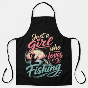 Just A Girl Who Loves Fishing Apron
