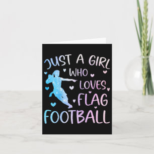 Just A Girl Who Loves Flag Football Funny Saying S Card