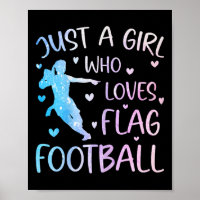 Just A Girl Who Loves Flag Football Funny Saying S