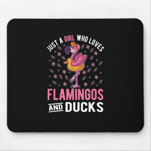 Just A Girl Who Loves Flamingos And Ducks Mouse Pad