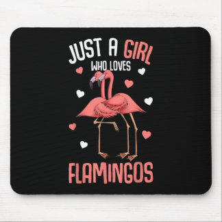Just A Girl Who Loves Flamingos Girls Flamingo Mouse Pad
