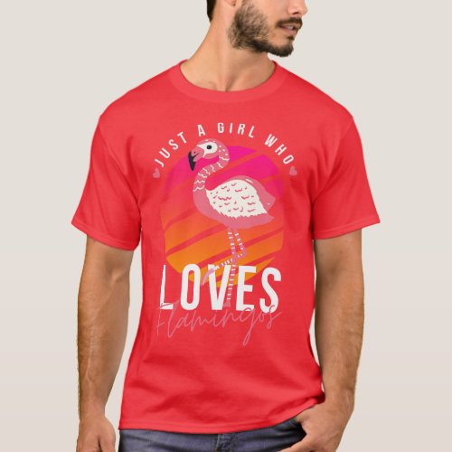 Just A Girl Who Loves Flamingos T_Shirt